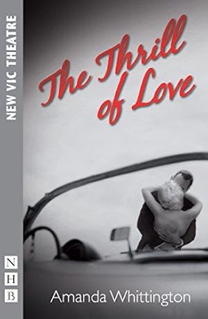 Seller image for The Thrill of Love (NHB Modern Plays) for sale by WeBuyBooks