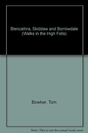 Seller image for Blencathra, Skiddaw and Borrowdale (Walks in the High Fells S.) for sale by WeBuyBooks