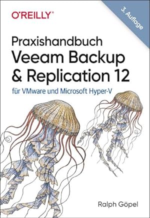 Immagine del venditore per Praxishandbuch Veeam Backup & Replication 12 : fr VMware und Microsoft Hyper-V venduto da AHA-BUCH GmbH