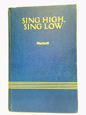 Imagen del vendedor de Sing High, Sing Low: A Two-Part Song Book For Soprano And Baritone a la venta por World of Rare Books