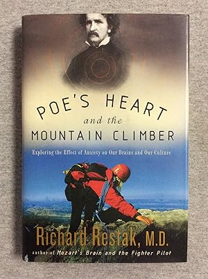 Seller image for Poe's Heart And The Mountain Climber: Exploring The Effect Of Anxiety On Our Brains And Our Culture for sale by Book Nook