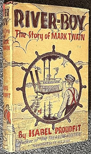 Seller image for River-Boy The Story of Mark Twain for sale by DogStar Books