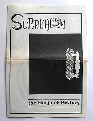 Surrealism. The Hinge of History. A Surrealist review compiled by Conroy Maddox, John Welson and ...