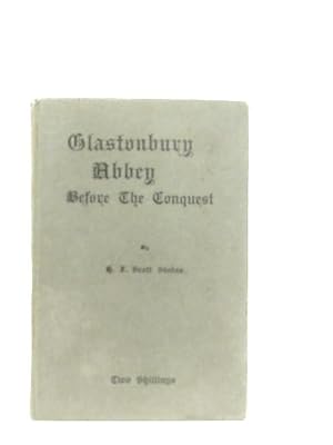 Bild des Verkufers fr Glastonbury Abbey before the Conquest zum Verkauf von World of Rare Books