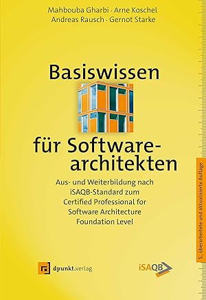 Seller image for Basiswissen fr Softwarearchitekten for sale by moluna