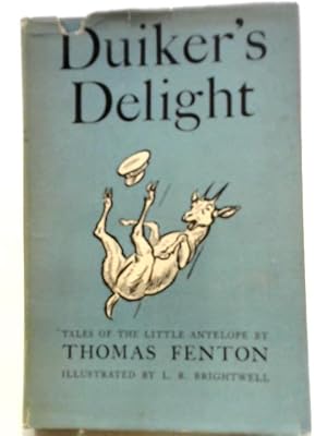 Bild des Verkufers fr Duiker's Delight: Tales Of The Little Antelope zum Verkauf von World of Rare Books