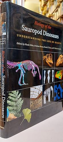 Bild des Verkufers fr Biology Of The Sauropod Dinosaurs - Understanding The Life Of Giants zum Verkauf von Clarendon Books P.B.F.A.