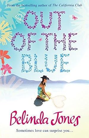 Immagine del venditore per Out of the Blue: the perfect summer read    a delightful and deliciously funny rom-com about secret (and not so secret!) desires venduto da WeBuyBooks