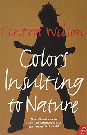 Seller image for Colors Insulting to Nature for sale by WeBuyBooks