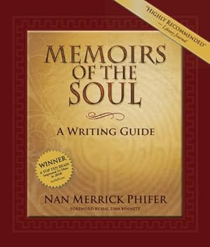 Bild des Verkufers fr Memoirs of the Soul: A Writing Guide zum Verkauf von Reliant Bookstore