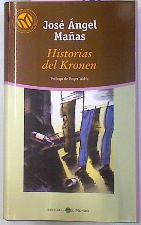 Imagen del vendedor de Historias Del Kronen a la venta por Almacen de los Libros Olvidados