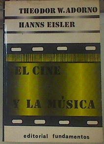 Seller image for El cine y la msica for sale by Almacen de los Libros Olvidados