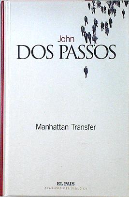 Imagen del vendedor de Manhattan Transfer a la venta por Almacen de los Libros Olvidados