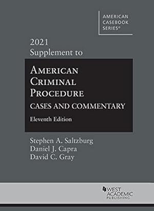 Imagen del vendedor de American Criminal Procedure: Cases and Commentary, 11th, 2021 Supplement (American Casebook Series) a la venta por Books for Life