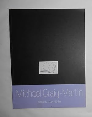 Bild des Verkufers fr Michael Craig-Martin - Works 1984-1989 (Waddington Galleries, London 16 October - 9 November 2002) zum Verkauf von David Bunnett Books