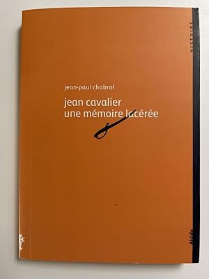Image du vendeur pour Jean Cavalier, une mmoire lacre mis en vente par LIBRAIRIE GIL-ARTGIL SARL