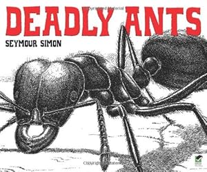 Imagen del vendedor de Deadly Ants (Dover Children's Science Books) a la venta por BuenaWave