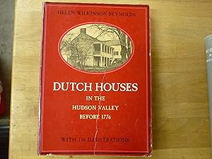 Dutch Houses in the Hudson Valley Before 1776