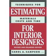 Seller image for Techniques for Estimating Materials, Costs, and Time for Interior Designers for sale by eCampus