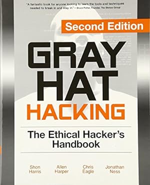 Imagen del vendedor de Gray Hat Hacking, Second Edition: The Ethical Hacker's Handbook a la venta por Books for Life