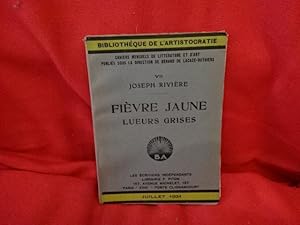 Seller image for N 007. ? Fivre jaune ? Lueurs grises. ? Posie. for sale by alphabets