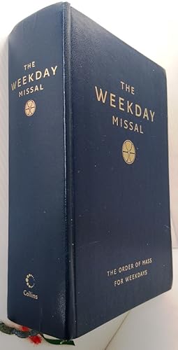 Image du vendeur pour Weekday Missal - weekday masses for The Proper of Seasons, Ordinary Time, The Proper of Saints, Occasional Masses, Masses for the Dead, complete with readings in one volume mis en vente par Your Book Soon