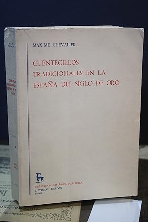 Cuentecillos tradicionales en la España del Siglo de Oro.- Chevalier, Maxime.