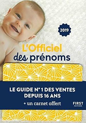Bild des Verkufers fr L'officiel des prnoms 2019 - 12 000 prnoms zum Verkauf von Dmons et Merveilles