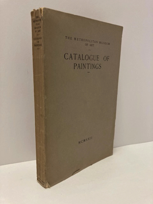 Imagen del vendedor de Metropolitan Museum of Art, The: Catalogue of Paintings a la venta por Monroe Street Books