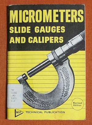 Seller image for Micrometers: Slide Gauges and Calipers for sale by GuthrieBooks