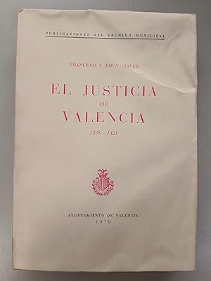 Seller image for EL JUSTICIA DE VALENCIA 1238 - 1321 for sale by SUEOS DE PAN