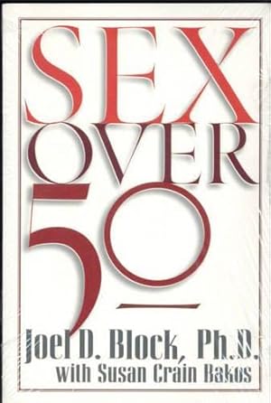 Immagine del venditore per Sex Over 50 venduto da -OnTimeBooks-