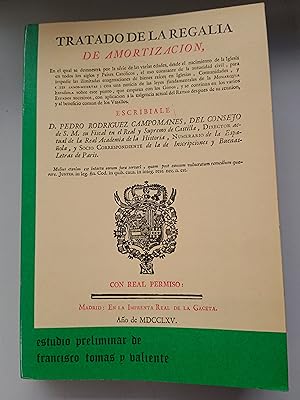 TRATADO DE LA REGALIA DE AMORTIZACION (EDICION FACSIMIL)