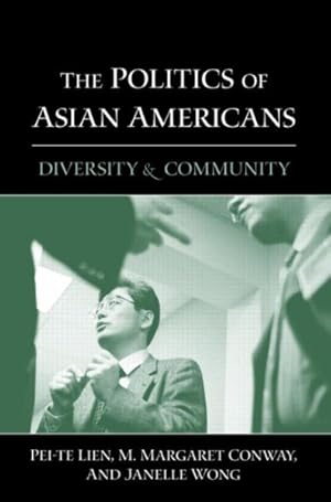 Immagine del venditore per Politics of Asian Americans : Diversity and Community venduto da GreatBookPrices