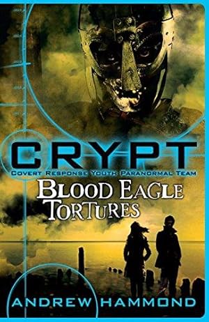 Bild des Verkufers fr CRYPT: Blood Eagle Tortures zum Verkauf von WeBuyBooks