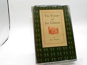 The Friends of Joe Gilmore