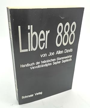 Liber 888. Handbuch der hebräischen Stammwörter. Vervollständigtes Sepher Sephiroth.