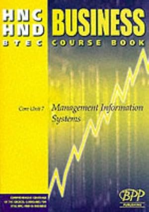 Immagine del venditore per HNC/HND BTEC Core Unit 7 Management Information Systems: Business Course Book venduto da WeBuyBooks