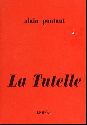 Seller image for La tutelle for sale by Librairie Le Nord