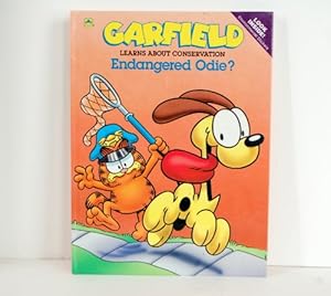 Seller image for Endangered Odie?: Garfield Learns About Conservation (The Garfield Play 'N' Learn Library) for sale by -OnTimeBooks-