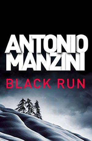 Imagen del vendedor de Black Run (A Rocco Schiavone Mystery) a la venta por WeBuyBooks