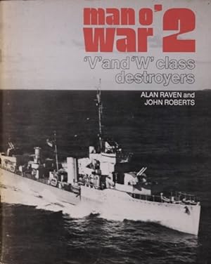 MAN O' WAR 2 :' V' AND 'W' CLASS DESTROYERS