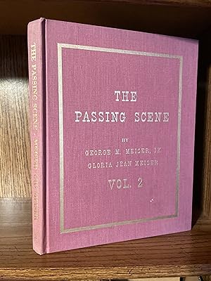 Seller image for The Passing Scene, Volume 2, (Signed) for sale by GLENN DAVID BOOKS