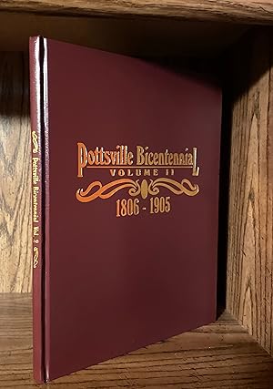 Pottsville Bicentennial, Volume II, 1806-1905