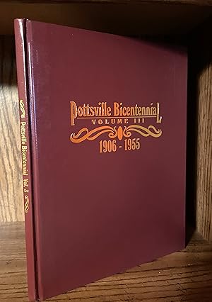 Pottsville Bicentennial, Volume III, 1906-1955