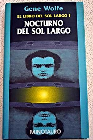 Imagen del vendedor de NOCTURNO DEL SOL LARGO. EL LIBRO DEL SOL LARGO, I a la venta por Librera Circus