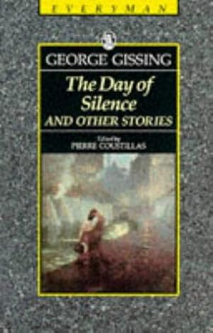 Bild des Verkufers fr The Day Of Silence And Other Stories (Everyman) zum Verkauf von WeBuyBooks