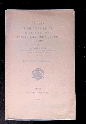 Imagen del vendedor de Lettres de Philippe le Bel pour le pays de Sabart dans le Haut Comt de Foix 1313 1314 a la venta por LibrairieLaLettre2