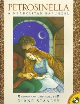 Seller image for Petrosinella: A Neopolitan Rapunzel for sale by Reliant Bookstore