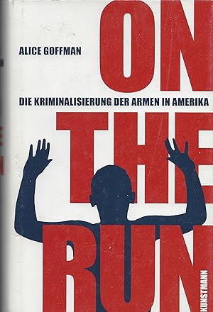 On the run: Die Kriminalisierung der Armen in Amerika